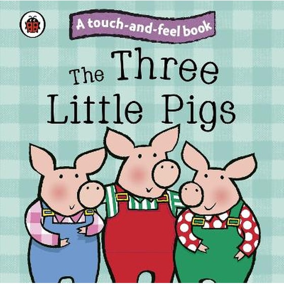 Three Little Pigs: Ladybird Touch and Feel Fairy Tales image 0
