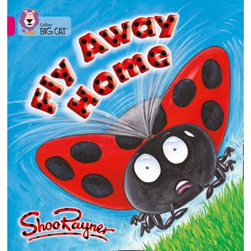 Fly Away Home Fly Away Home- Band 01B/Pink B