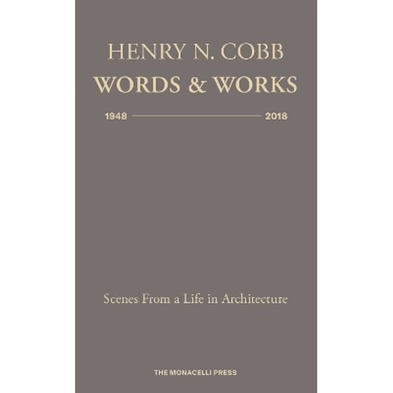 Henry N. Cobb: Words & Works 1948-2018 image 0