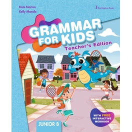 Grammar For Kids Junior B Teacher's Book