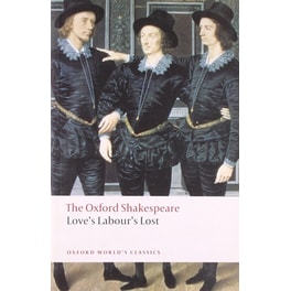 The Oxford Shakespeare: Love's Labour's Lost