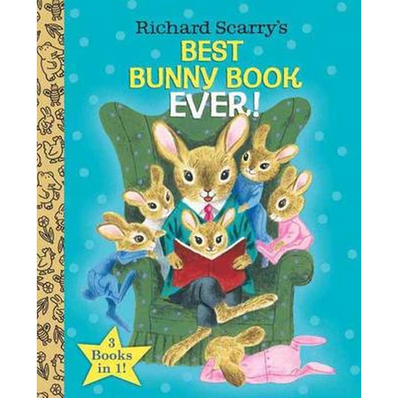 Richard Scarrys Best Bunny Book Ever!