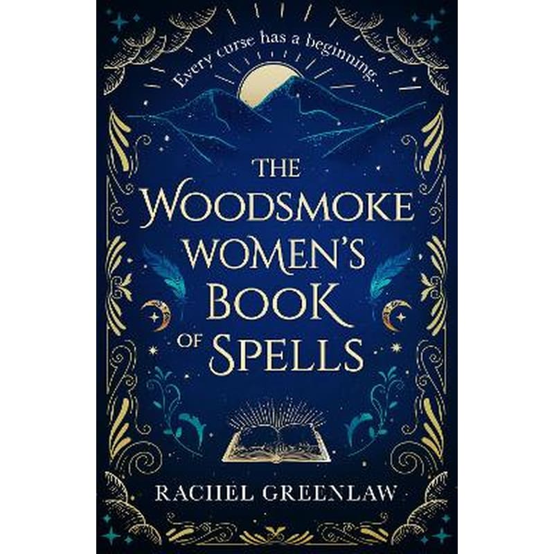 The Woodsmoke Women’s Book of Spells