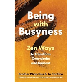 Being with Busyness