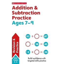 Addition & Subtraction Practice Ages 7-9