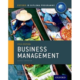 Oxford IB Diploma Programme- Business Management Course Companion 2014
