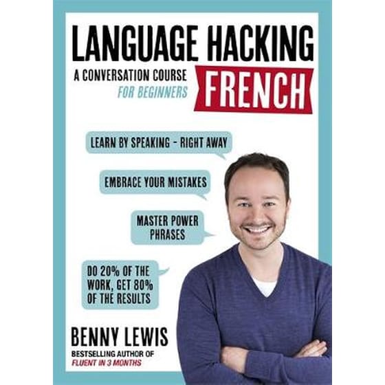 LANGUAGE HACKING FRENCH (Learn How to Speak French - Right Away) image 0