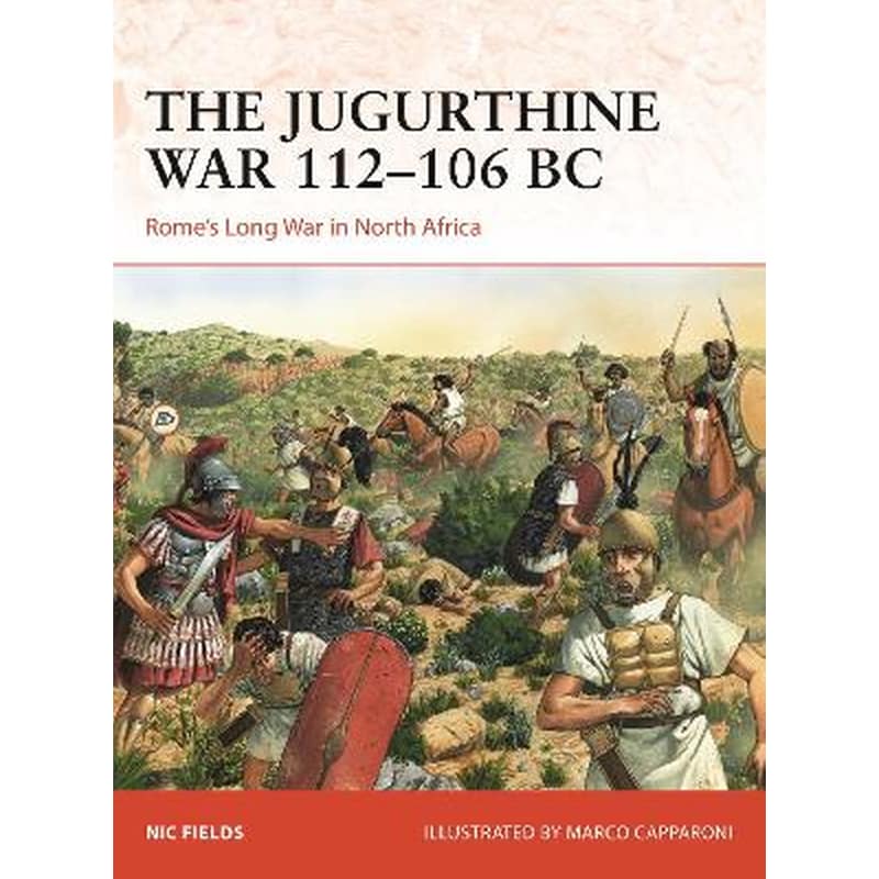 The Jugurthine War 112–106 BC
