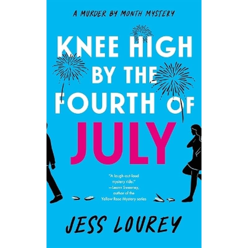 Knee High by the Fourth of July