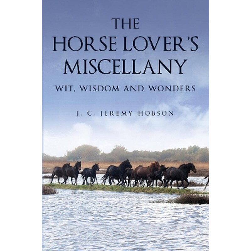 The Horse Lovers Miscellany