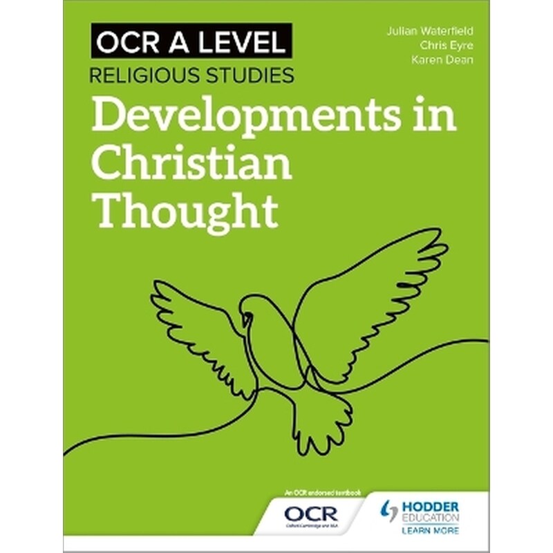 OCR A Level Religious Studies: Developments in Christian Thought