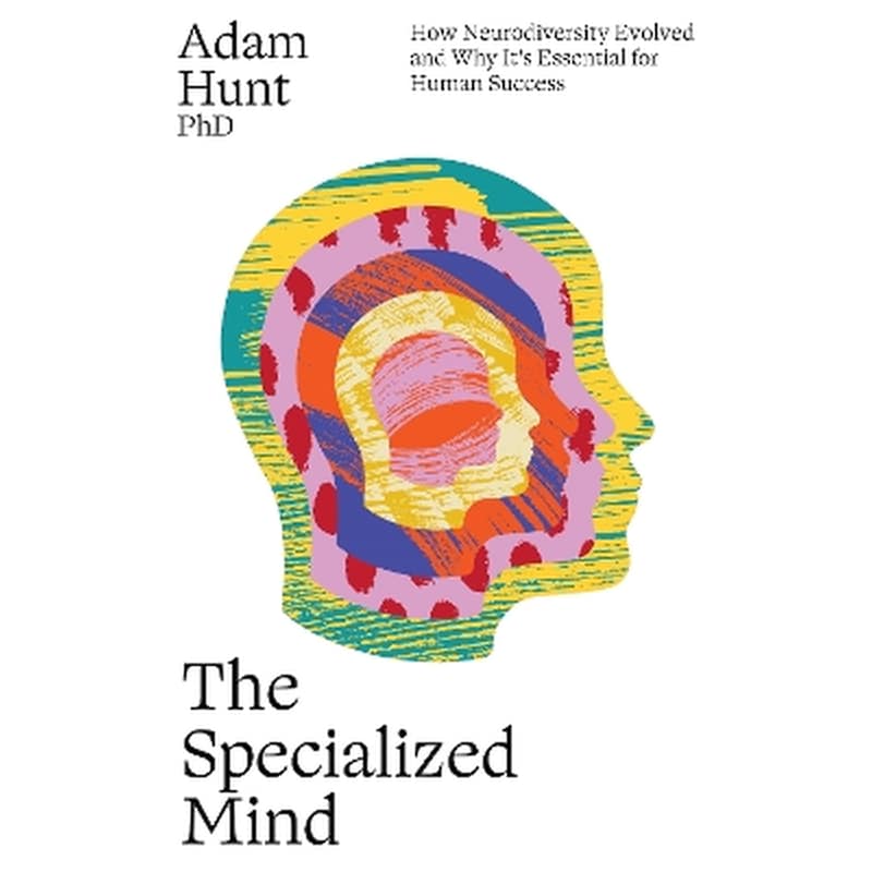 The Specialized Mind