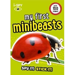 I-Spy My First Minibeasts : Spy It! Stick It!