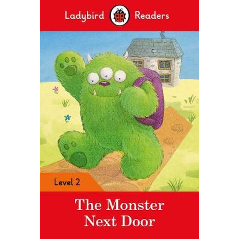 Ladybird Readers Level 2 - The Monster Next Door (ELT Graded Reader)