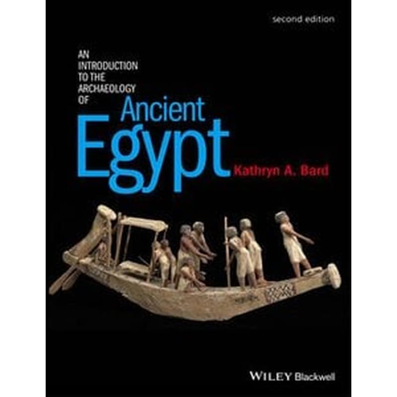 An Introduction to the Archaeology of Ancient Egypt 1036337