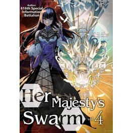 Her Majesty's Swarm:, Vol. 4