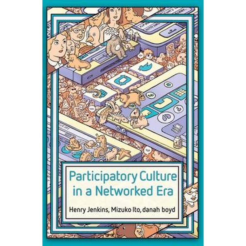 Participatory Culture in a Networked Era