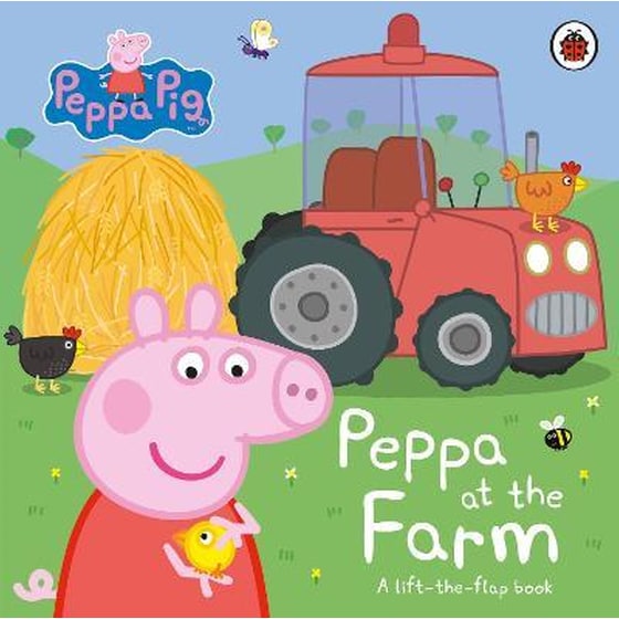 Peppa Pig: Peppa at the Farm : A Lift-the-Flap Book image 0