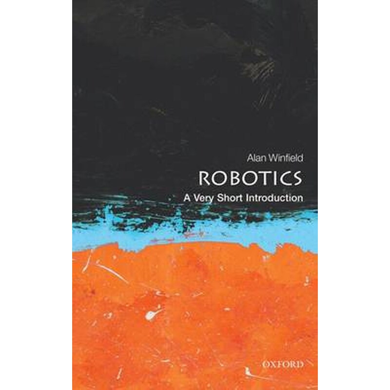 Robotics- A Very Short Introduction