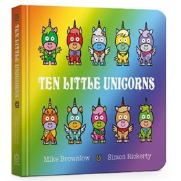 Ten Little Unicorns Board Book