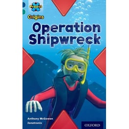 Project X Origins- Dark Blue Book Band, Oxford Level 16- Hidden Depths- Operation Shipwreck