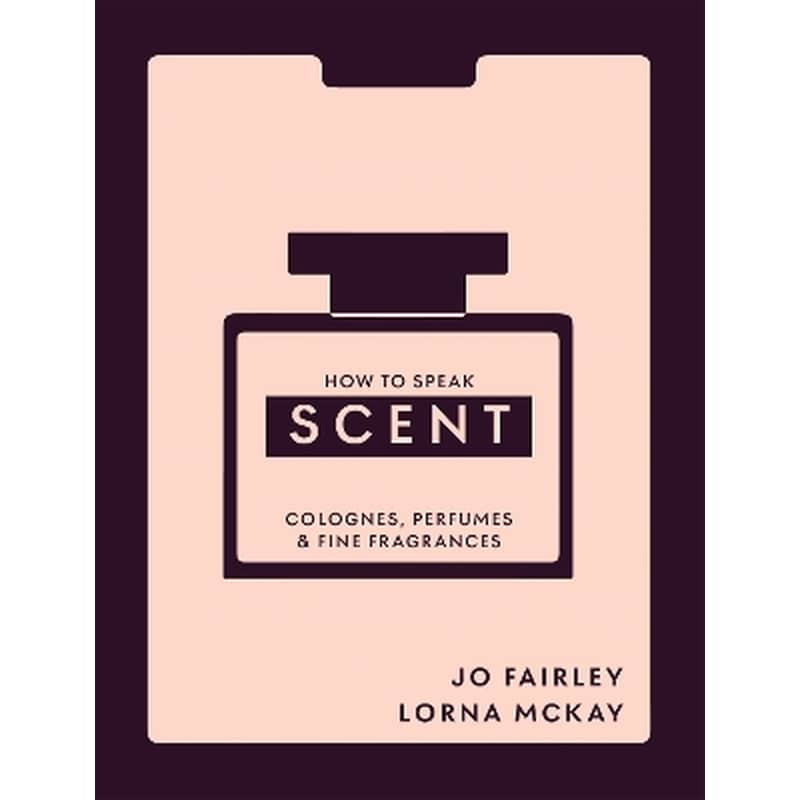 How to Speak Scent