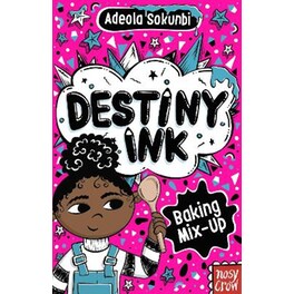 Destiny Ink: Baking Mix-Up