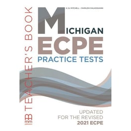 Michigan ECPE Practice Tests- Teacher's Book (Updated 2021)