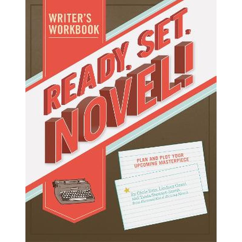 Ready Set Novel! A Workbook
