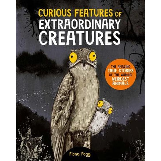 Curious Features Of Extraordinary Creatures image 0