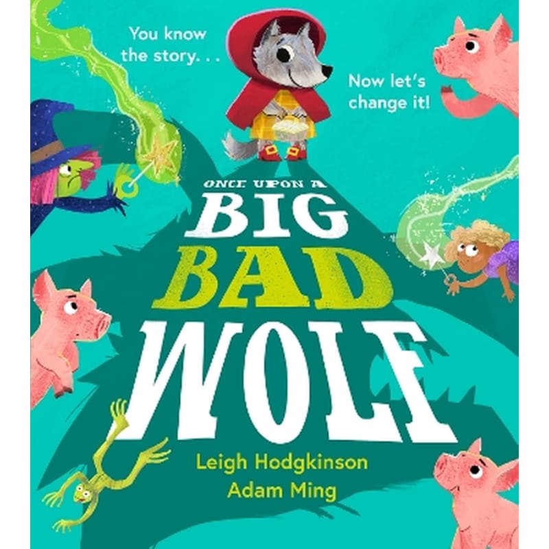 Once Upon a Big Bad Wolf