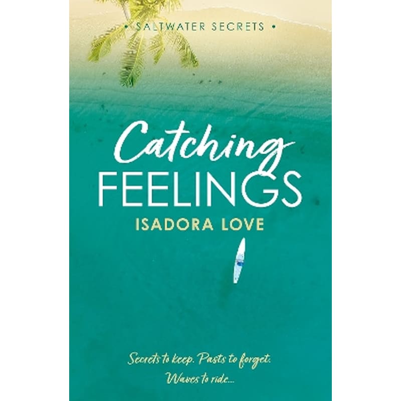 Catching Feelings