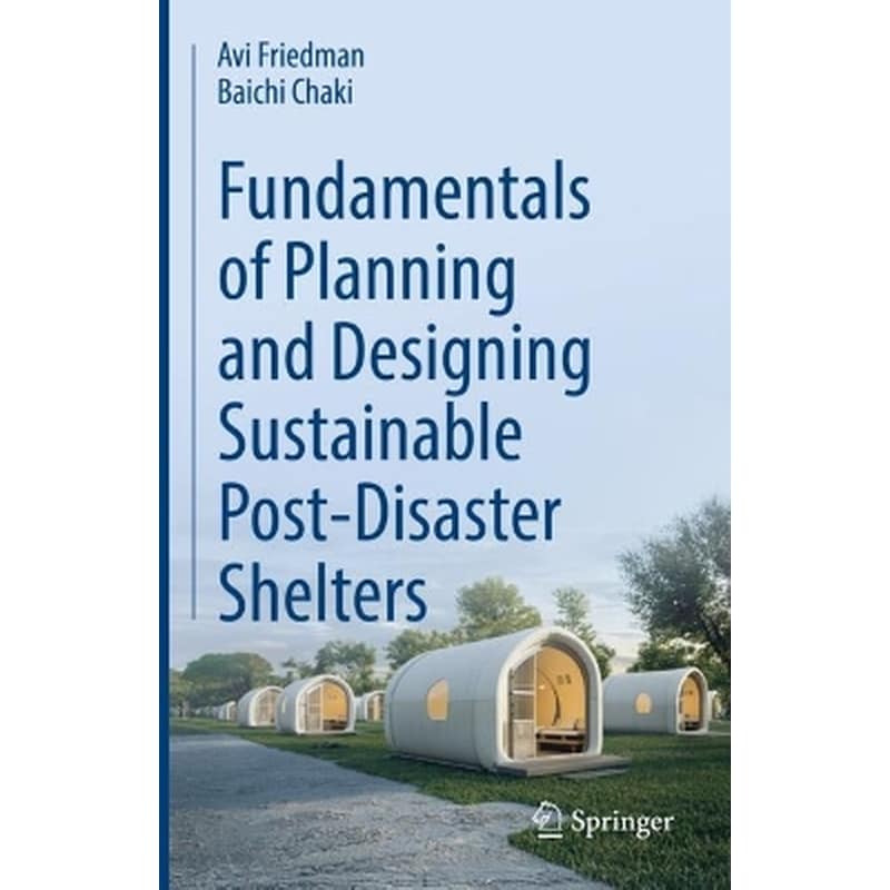 Fundamentals of Planning and Designing Sustainable Post-Disaster Shelters