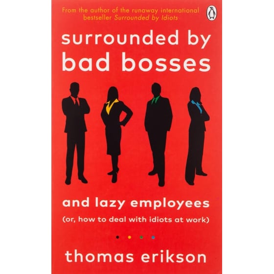 Surrounded by Bad Bosses and Lazy Employees image 0