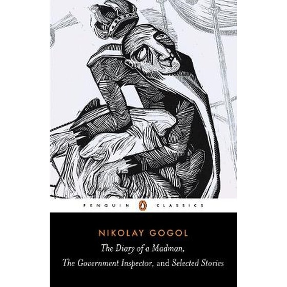 Diary of a Madman, The Government Inspector, & Selected Stories image 0