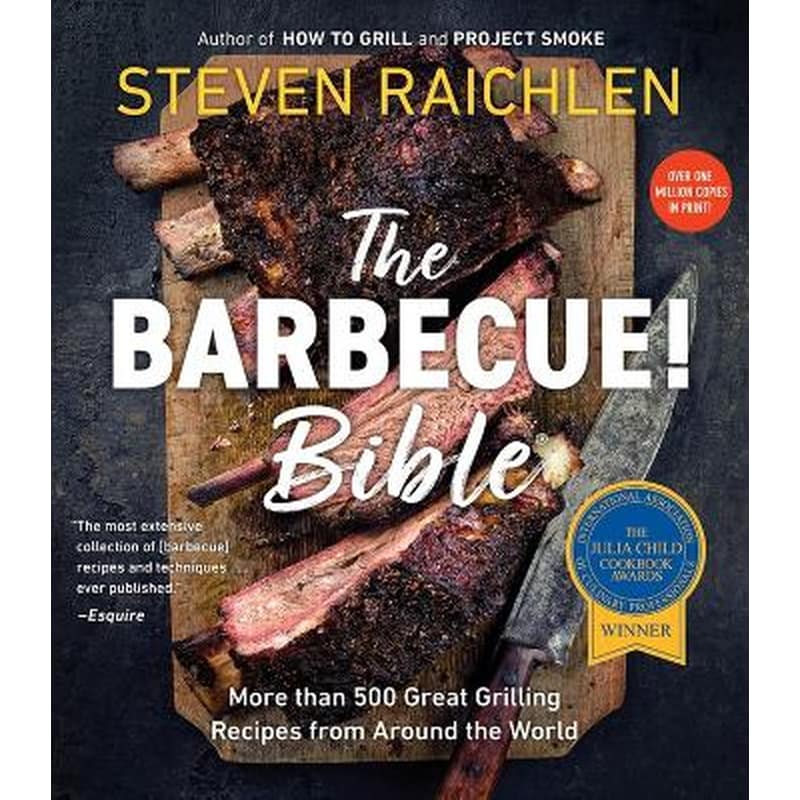 Barbecue Bible the Revisied Ed