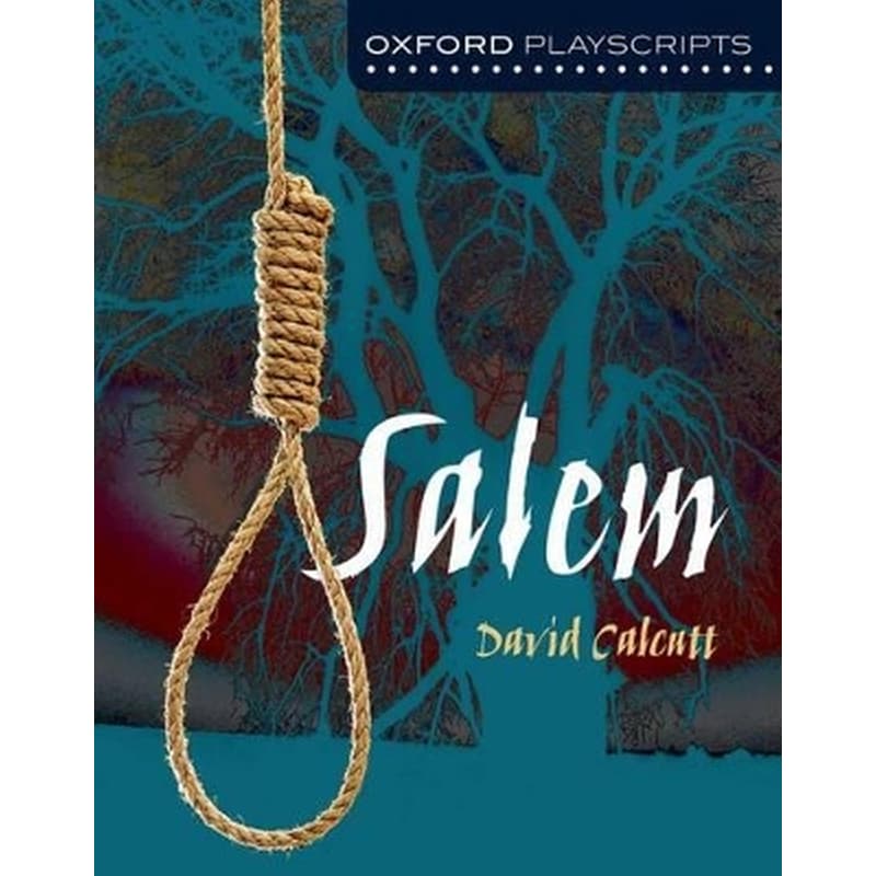 Oxford Playscripts: Salem