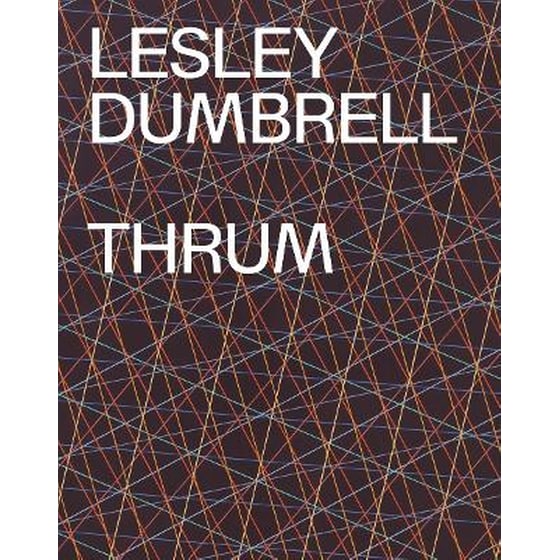 Lesley Dumbrell: Thrum image 0