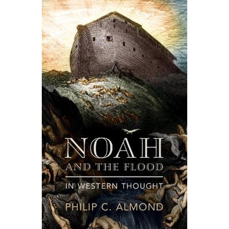 Noah and the Flood in Western Thought