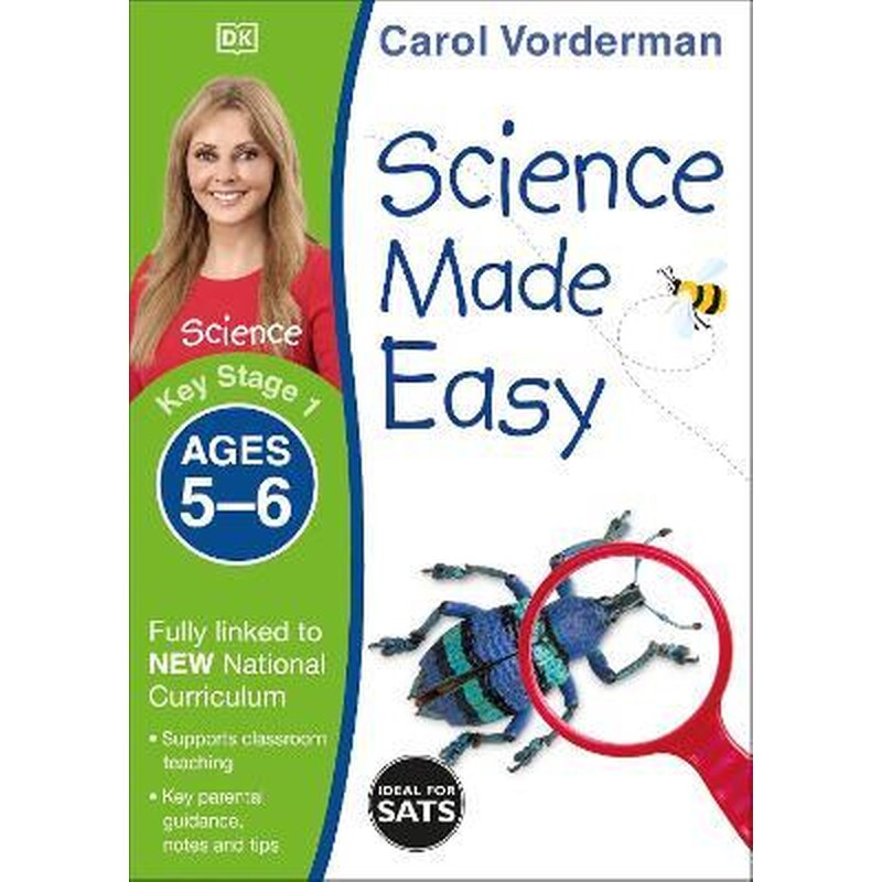Science Made Easy Ages 5-6 Key Stage 1 Key Stage 1, ages 5-6 Science Made Easy Ages 5-6 Key Stage 1 0873558