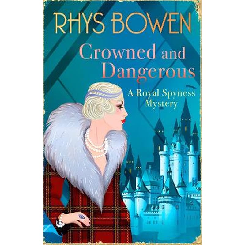 Crowned and Dangerous