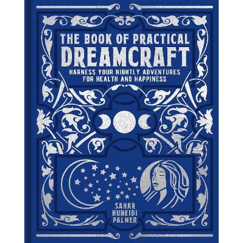 The Book of Practical Dreamcraft