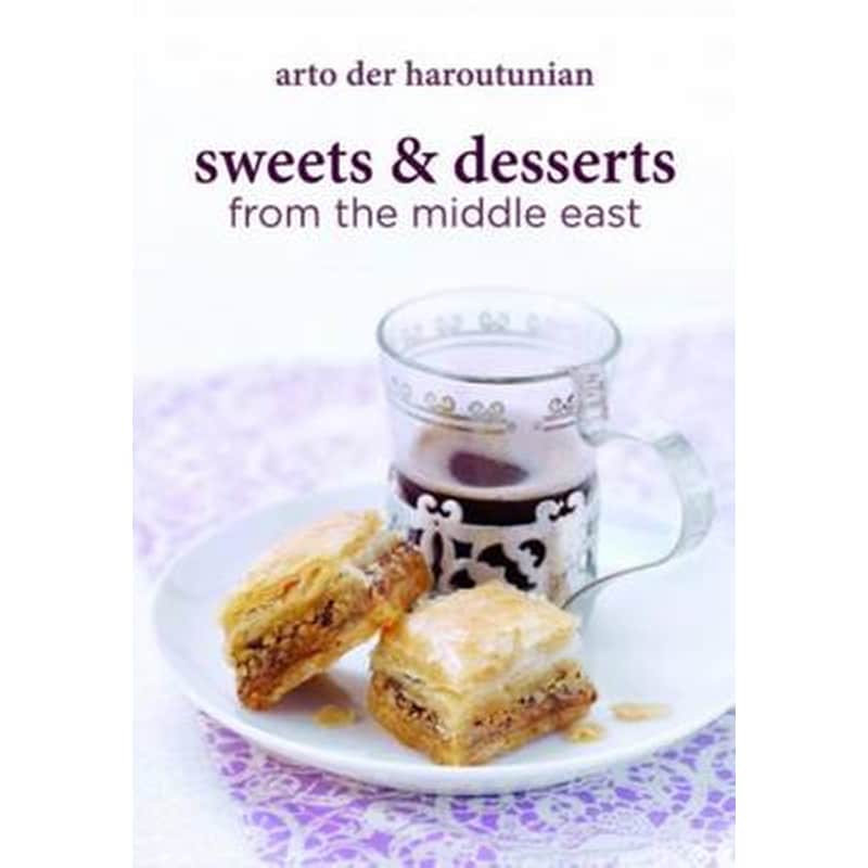 Sweets and Desserts from the Middle East