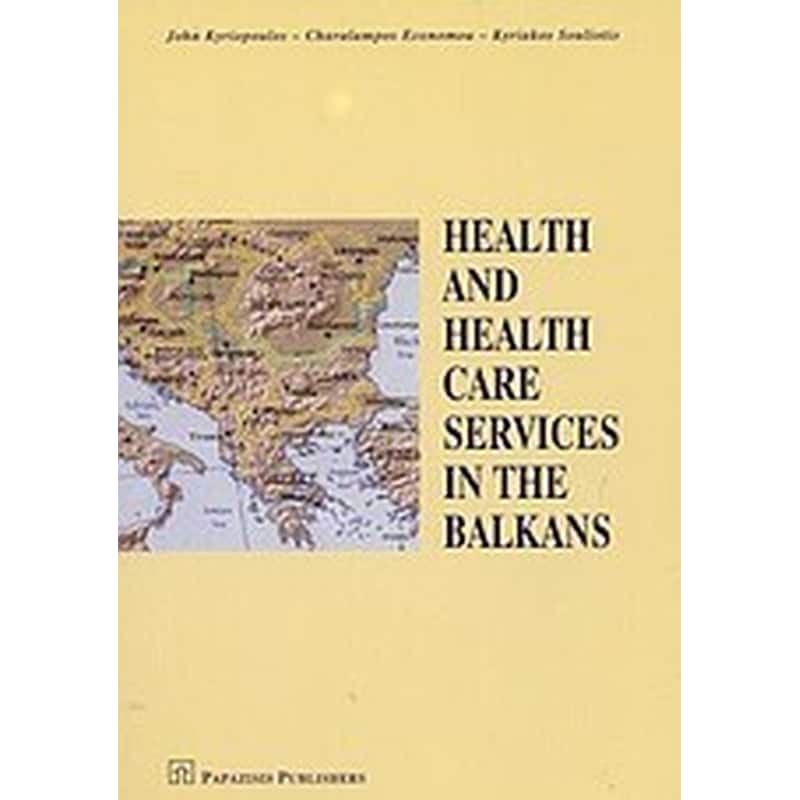 Health and Health Care Services in the Balkans