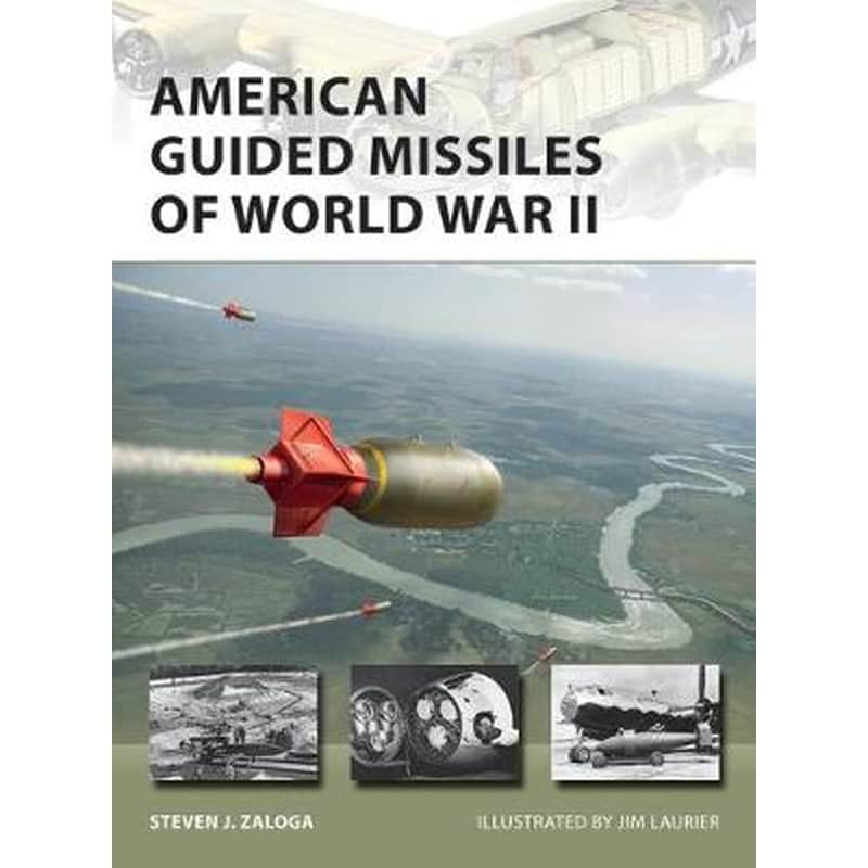 American Guided Missiles of World War II