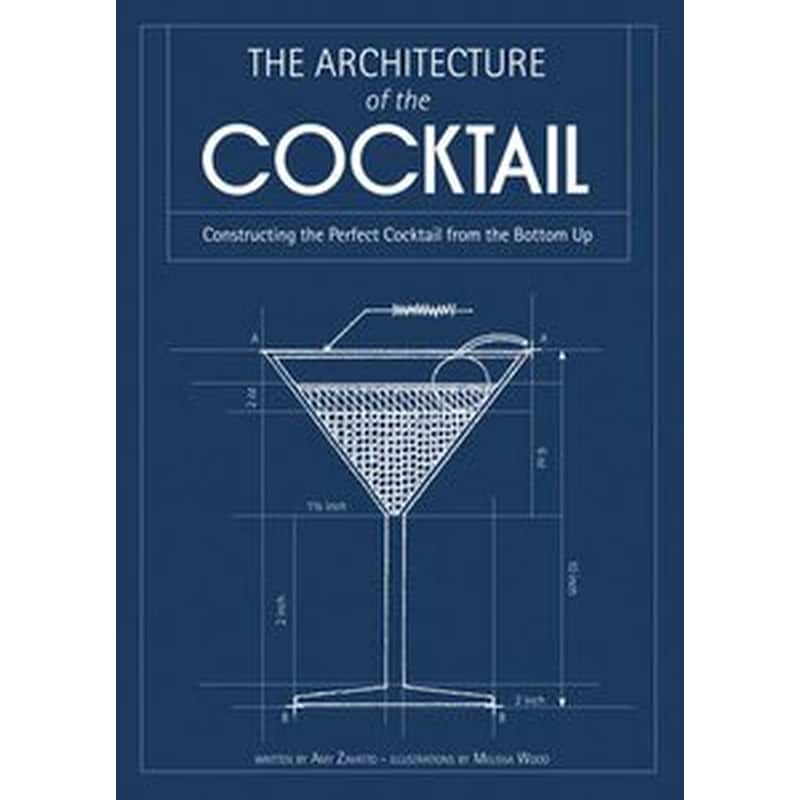 The Architecture of the Cocktail