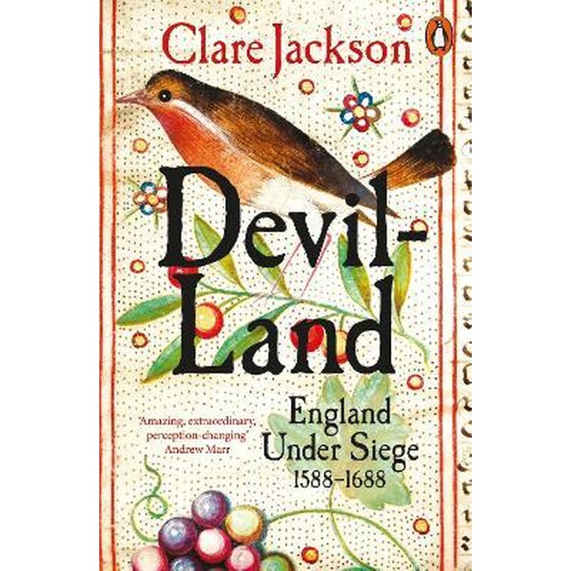 Devil-Land : England Under Siege, 1588-1688