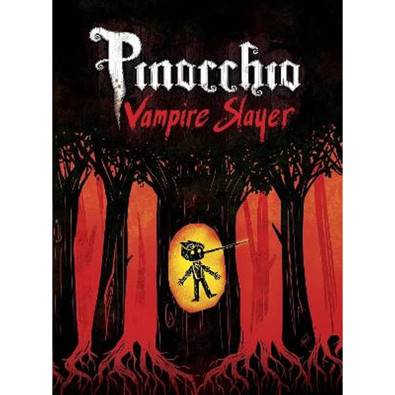 Pinocchio, Vampire Slayer Complete Edition