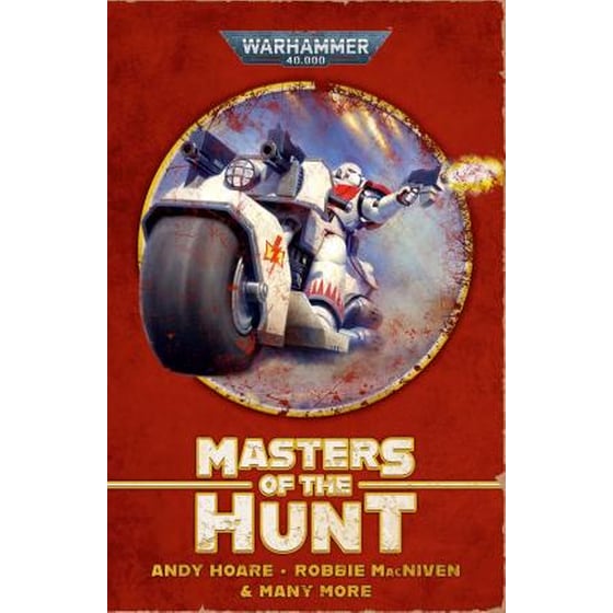 Masters of the Hunt: The White Scars Omnibus image 0
