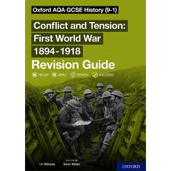 Oxford AQA GCSE History: Conflict and Tension First World War 1894-1918 Revision Guide (9-1) image 0